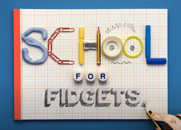 Link to School for Fidgets video